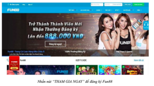 Fun88 – Trang cá cược uy tín, yên tâm vào tiền cược banh bóng