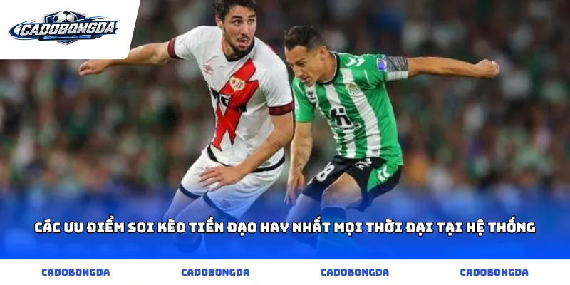 Các ưu điểm soi kèo tiền đạo hay nhất mọi thời đại tại hệ thống