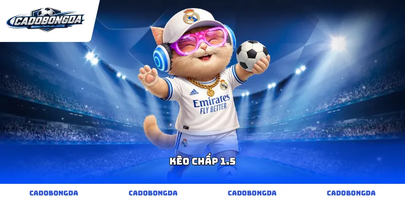 kèo chấp 1.5