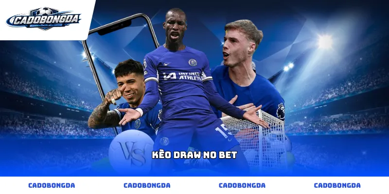 kèo draw no bet