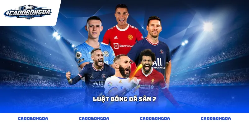 luật bóng đá sân 7