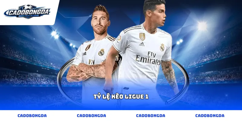 Tỷ lệ kèo Ligue 1