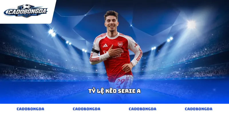 Tỷ lệ kèo Serie A